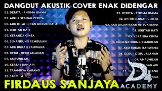 Download lagu Firdaus Sanjaya Dangdut Academy 4 Full Album Dangdut Enak Didengar Saat Santi dan Kerja mp3 Download lagu Firdaus Sanjaya Dangdut Academy 4 Full Album Dangdut Enak Didengar Saat Santi dan Kerja mp3