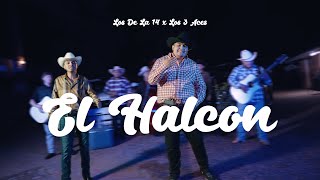 Los De La 14 x Los 3 Aces - El Halcón (Video Oficial) | Dir. By @StewyFilms