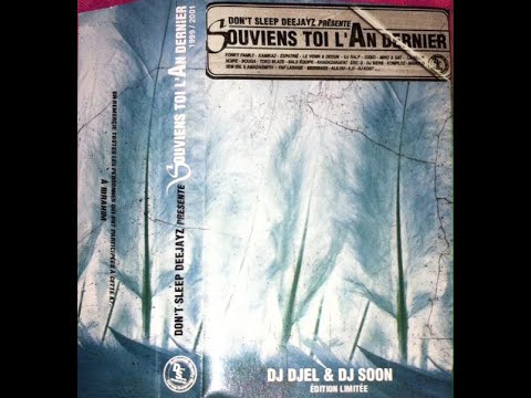 DJ Djel & Dj Soon - Don't Sleep DeeJayz - Souviens toi l'an dernier (2001)