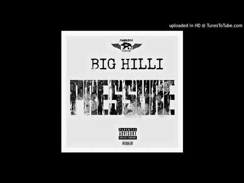 Big Hilli - Pressure