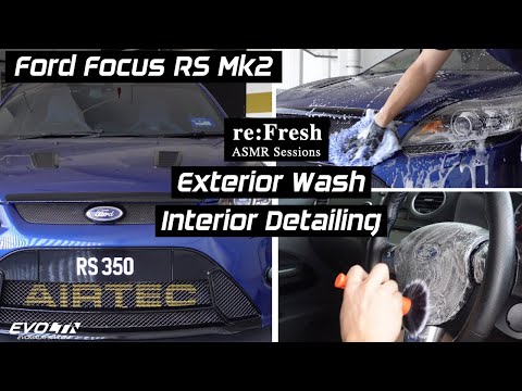 Ford Focus RS Mk2 Exterior Clean and Interior Detail at Home | re:Fresh ASMR | EvoMalaysia.com