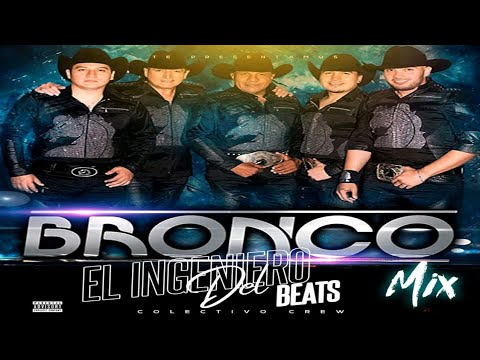 Mix Bronco 2022|El Ingeniero Del Beats