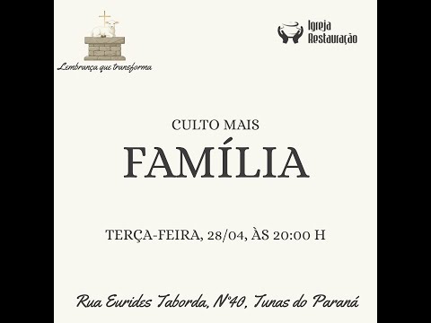 culto mais Familia
