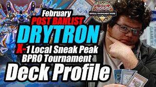 Drytron YuGiOh Deck Profile | Post Banlist Sneak Peak Top Tournament | Derek R. X-1 February 2026