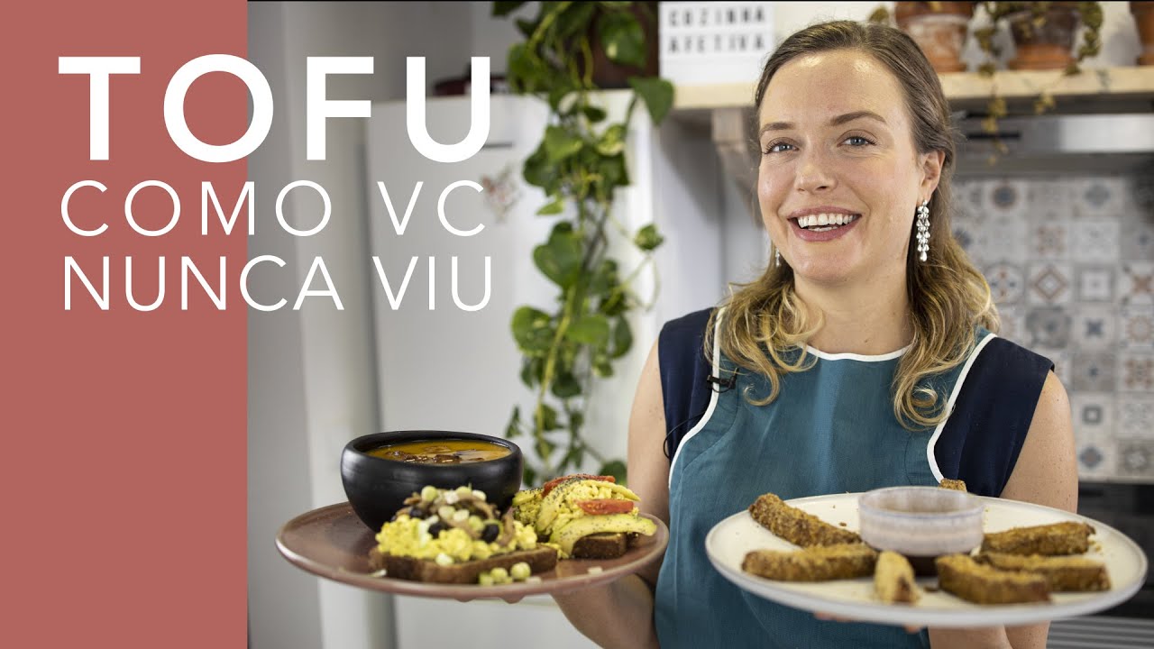 TOFU I 3 receitas incríveis, práticas e para todas as ocasiões!
