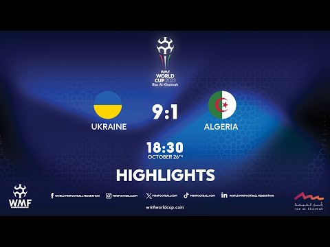 WMF World Cup 2023 I Day 1 I Ukraine - Algeria I Highlights