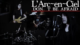 J-ROCKS Cover L&#39;Arc-en-Ciel - Don&#39;t be Afraid feat. MAHARDHIKA at @1945MF Studio