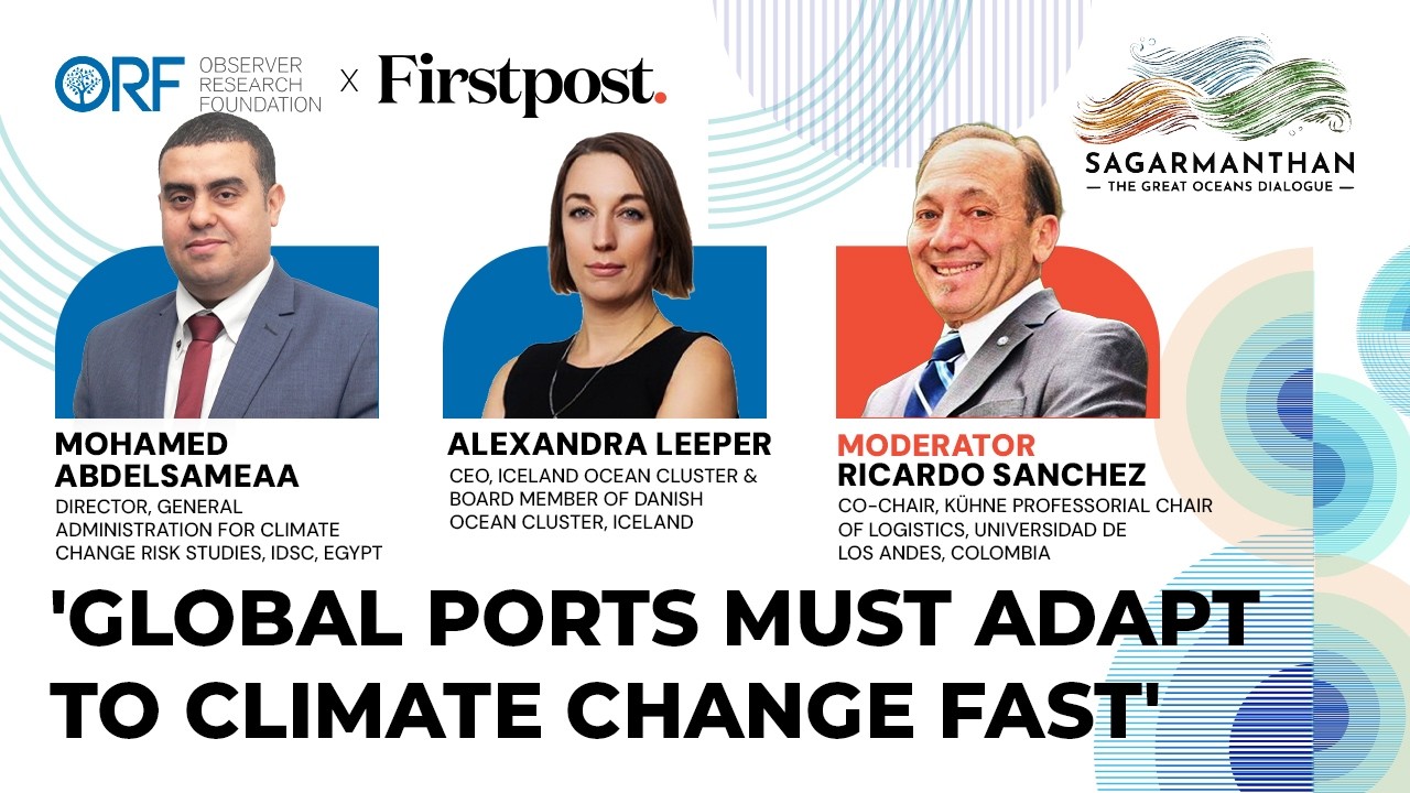 ‘It’s Not Whether Ports Can Adapt...’: Can Global Trade Survive Climate Change? | Sagarmanthan 2026