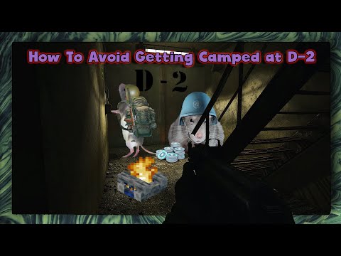 How To Stop D-2 Exit Campers in Escape From Tarkov