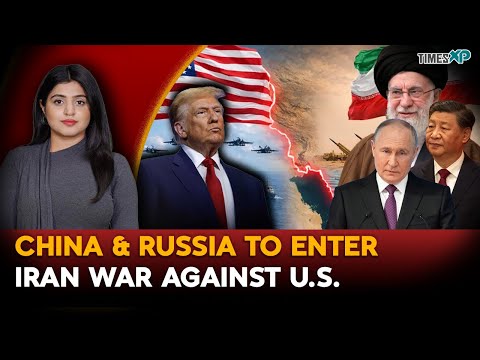China & Russia To Enter Iran War Against U.S.| Iran-Israel War| Driti Atri Explains