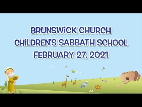 Children's Sabbath School February 27, 2021