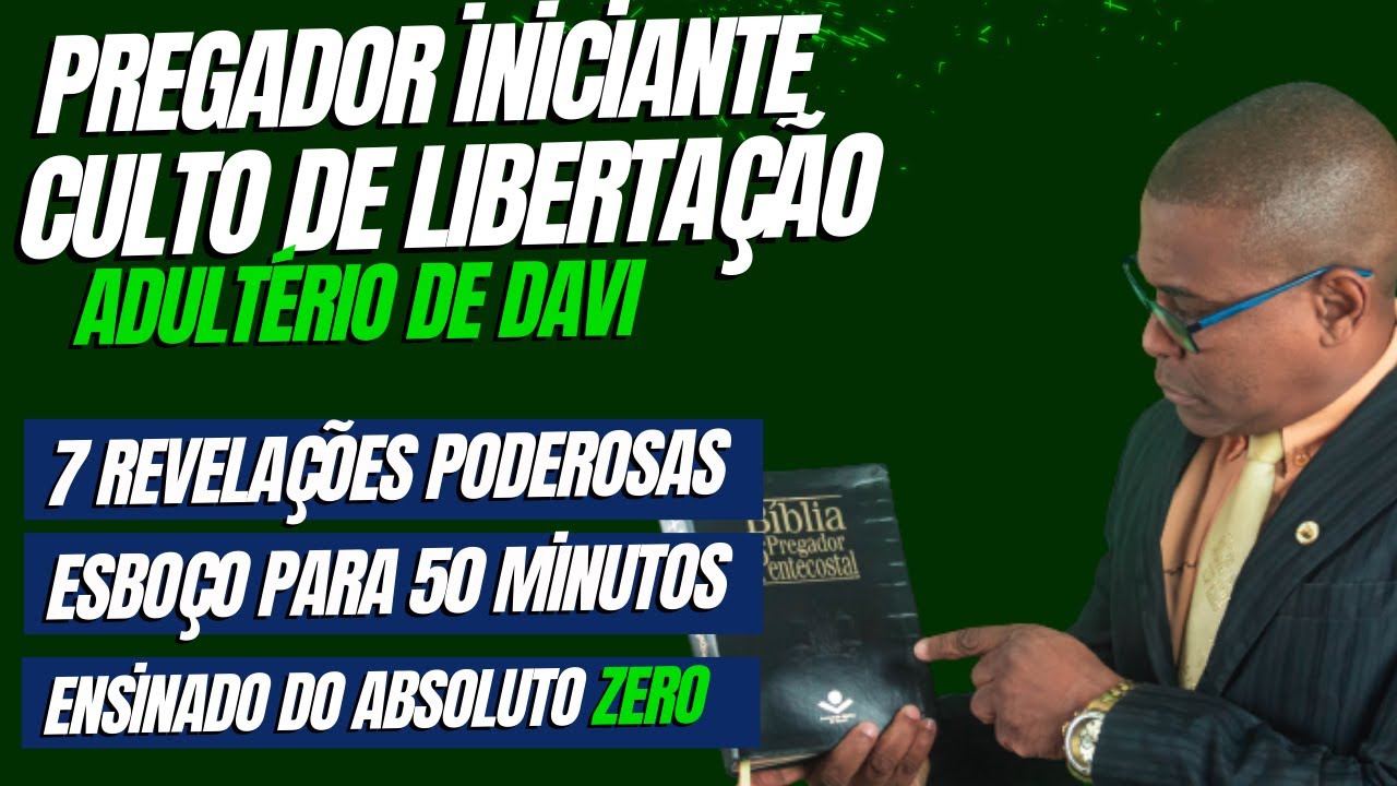 PREGADOR INICIANTE pregue 50 minutos facilmente sobre o PECADO DE DAVI Pastor Sérgio Soares