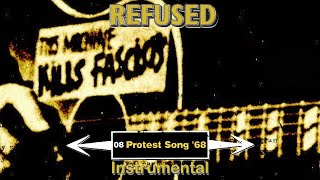 Refused: Protest Song '68 Instrumental