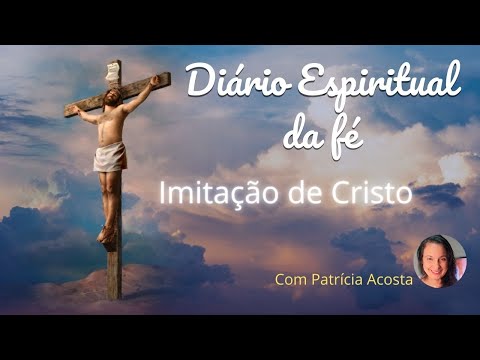 DIÁRIO ESPIRITUAL DA FÉ- Imitação de Cristo 21/10/22   #diarioespiritual #mensagemdefé