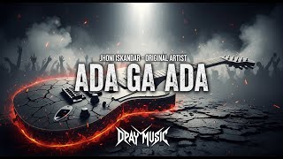 Download lagu Jhoni Iskandar / PMR - Ada Gak Ada (Rock Cover by Dpay Music) mp3 Download lagu Jhoni Iskandar / PMR - Ada Gak Ada (Rock Cover by Dpay Music) mp3