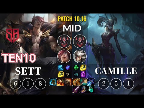 SB Ten10 Sett vs Camille Mid - KR Patch 10.16