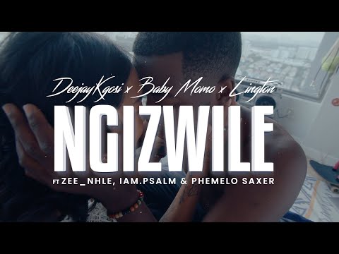 DeejayKgosi x Baby Momo x Lington - Ngizwile (Feat.Zeenhle,iam.Psalm & Phemelo Saxer)