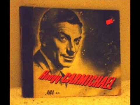 Am I Blue? Hoagy Carmichael