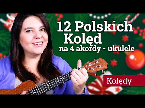 12 KOLĘD NA 4 AKORDY - UKULELE [ G C D d ] z biciami💝👌