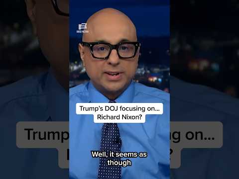 Trump's DOJ focusing on... Richard Nixon?