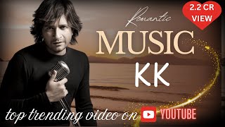 Download lagu Best of KK | kk songs | Juke box | Best Bollywood songs of kk | Kk hit songs | Iztirar Lofi T-Series mp3