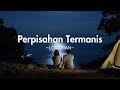 Perpisahan Termanis Lovarian Lyrick