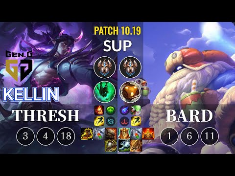 GEN Kellin Thresh vs Bard Sup - KR Patch 10.19