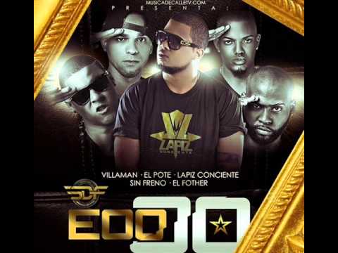 Lapiz Conciente Ft. Villaman, Fother, El Pote, Sin Freno — Eooo