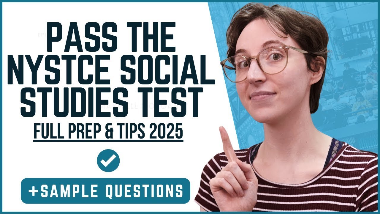 Pass the NYSTCE Social Studies Test (115) | Full Prep & Tips 2025
