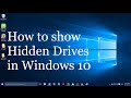 How to show hidden drives in Windows 10 and Windows 11