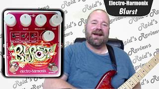Video thumbnail for Psychedelic! Electro-Harmonix BLURST Modulated Filter EHX Guitar Pedal Review, Reid's Reviews by Reid's Reviews