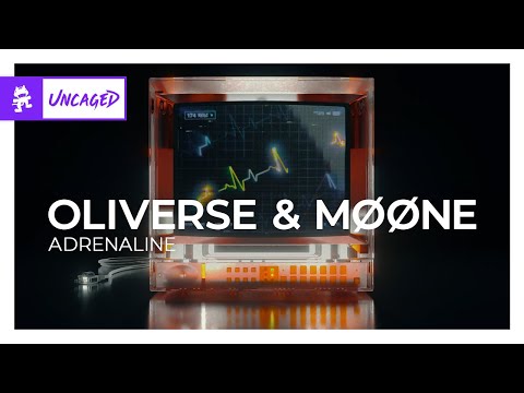 Oliverse & MØØNE - Adrenaline [Drum and Bass | Monstercat Lyric Video]