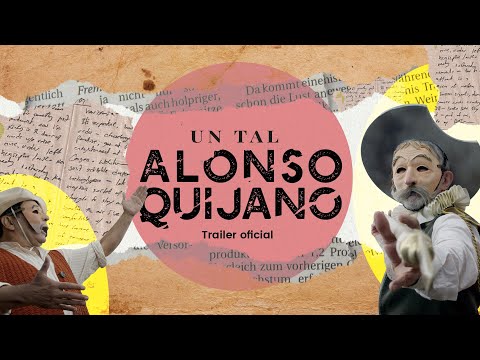 Thumbnail of the video: Un tal Alonso Quijano | Trailer Oficial