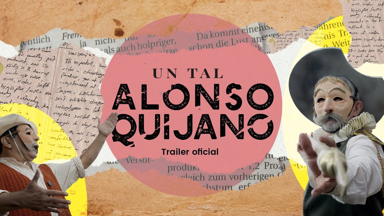 Un tal Alonso Quijano | Trailer Oficial