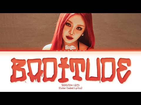 Soojin BADITUDE Lyrics (Color Coded Lyrics)