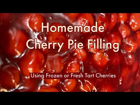 Homemade Cherry Pie Filling - Made with Fresh or Frozen Tart Cherries - Easy & Fast!