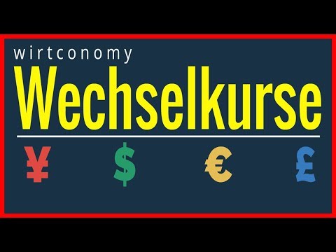 Wechselkurse einfach erklärt | nominaler und realer Wechselkurs | Cross-Rate | wirtconomy