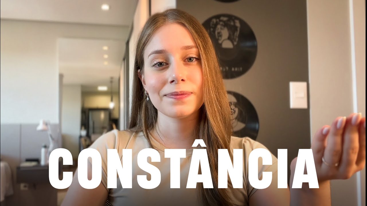 É por isso que você começa e não continua! O QUE VOCÊ PRECISA ENTENDER SOBRE CONSTÂNCIA!