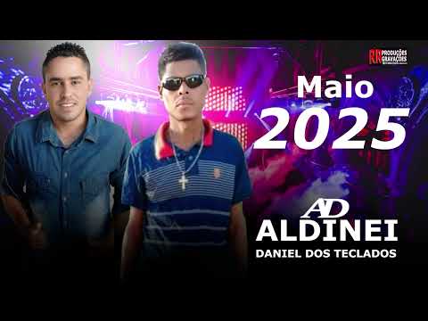 ALDINEI E DANIEL DOS TECLADOS MAIO 2025 CD COMPLETO
