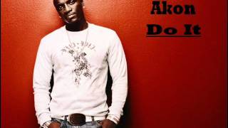 Akon - Do It