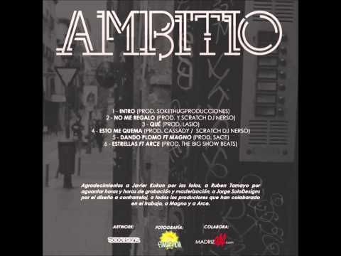 6 - Chase ft Arce - Estrellas (Prod. The Big Show Beats )[AMBITIO]