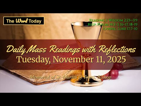 Today’s Catholic Mass Readings & Gospel Reflection – Tuesday, November 11, 2025