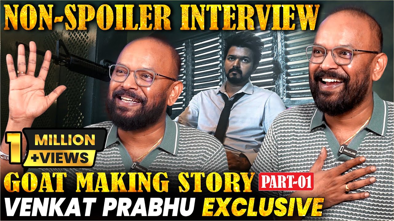 Why 3 Hours Run-Time? - Venkat Prabhu 1st Exclusive GOAT Interview | Thalapathy Vijay