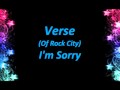 Verse (Of Rock City) - I'm Sorry