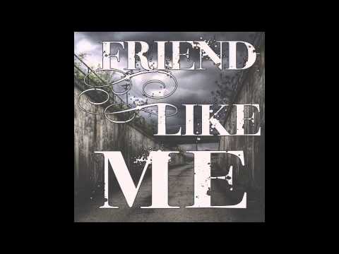 Friend Like Me - McLovinnn