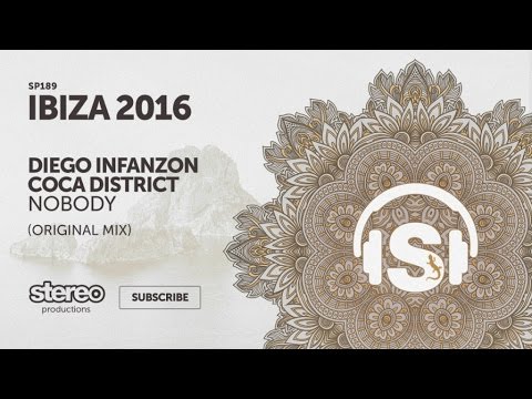 Diego Infanzon, Coca District - Nobody - Original Mix
