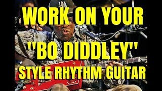 Bo Diddley &quot;STYLE&quot; Rhythm Guitar Lesson By Scott Grove