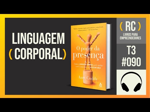 T3 #090 O poder da presença | Amy Cuddy