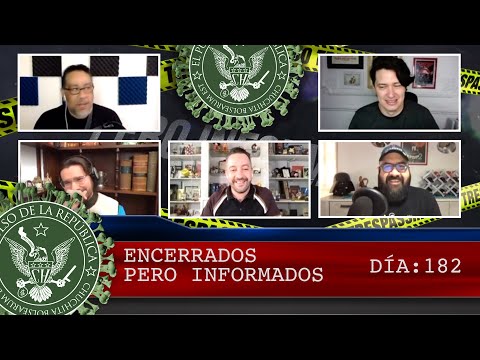 ENCERRADOS PERO INFORMADOS DÍA:182- EL PULSO DE LA REPÚBLICA