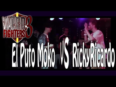 #WordFighters3 - El Puto Moko VS Ricky Ricardo